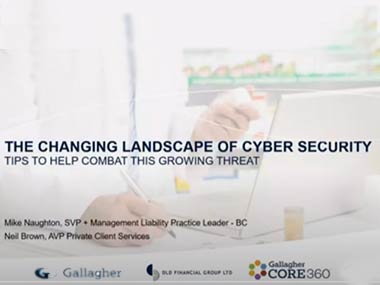 The Changing Landscape of Cyber Security - Tips to Help Combat this Growing Threat