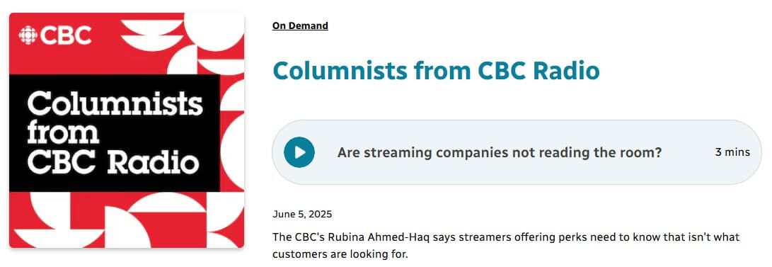 Columnists from CBC Radio - Are streaming companies not reading the room?